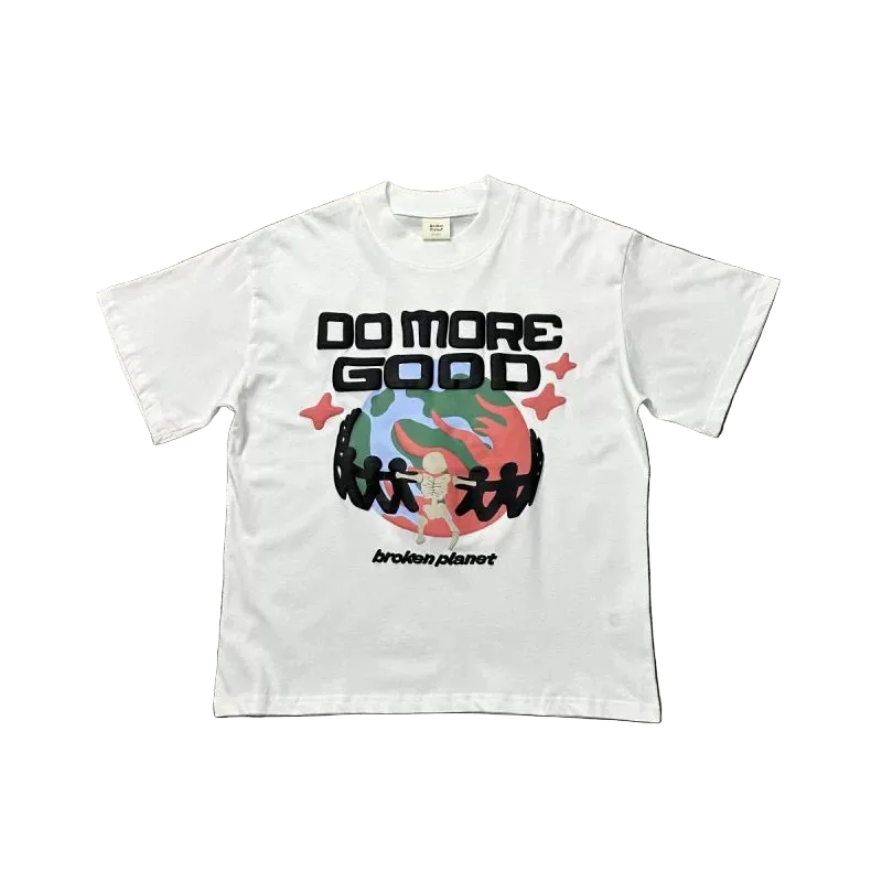 Broken Planet Do More Good